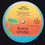 PARTY NEXT DOOR - Black Uhuru