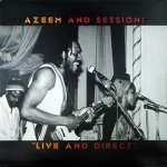 LIVE AN DIRECT - Azeem and Session