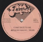 COME BACK TO ME - Anthony Malvo / Tiger