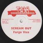SCREEM OUT / DANCE HALL DON - Fargo Vice / Frankie Paul