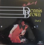 THE BEST OF DENNIS BROWN PART 2 - Dennis Brown