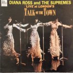 LIVE AT LONDON'S TALK OF THE TOWN - Diana Ross & The Supremes