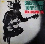 RED HOT AND LIVE - Babatunde Tony Ellis