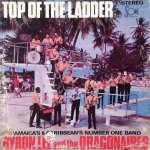 TOP OF THE LADDER - Byron Lee and The Dragonaires