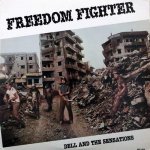 FREEDOM FIGHTER - Dell and The Sensations