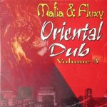 ORIENTAL DUB VOL.3 (RAW ROOTS DUB) - Mafia & Fluxy