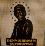 SUPERSTAR - Dennis Brown