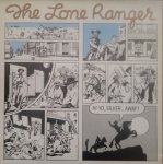 HI, YO, SILVER, AWAY - THE LONE RANGER