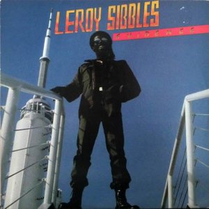 EVIDENCE - Leroy Sibbles