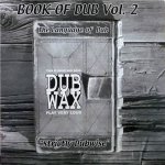 BOOK OF DUB VOL. 2 - Mafia & Flux Band, Sip A Cup All Roots