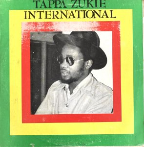 INTERNATIONAL - Tappa Zukie