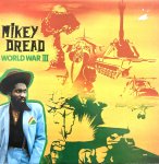 WORLD WAR III - Mikey Dread