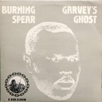 GARVEY'S GHOST - BURNING SPEAR