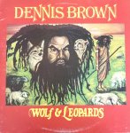 WOLF & LEOPARDS - DENNIS BROWN