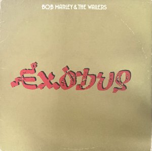 EXODUS - BOB MARLEY & THE WAILERS