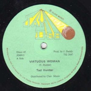 VIRTUOUS WOMAN -Tad Hunter