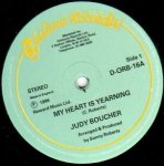 MY HEART IS YEARNING - Judy Boucher