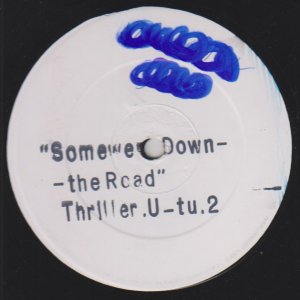 SOMEWHERE DOWN THE ROAD - Thriller U