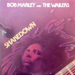 SHAKEDOWN - Bob Marley And The Wailers