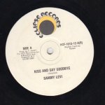 KISS AND SAY GOODBYE - Sammy Levi