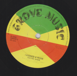 I KISSED A ROSE - Wayne Wade