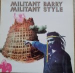 MILITANT STYLE - Militant Barry