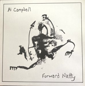 FORWARD NATTY - Al Campbell