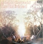 LISTEN TO THE WORLD - The Undivided