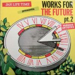 WORKS FOR THE FUTURE PT. 2 - Various Artists