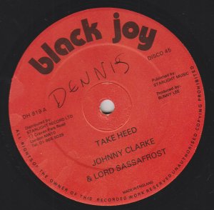 TAKE HEED - Johnny Clarke & Lord Sassafrost