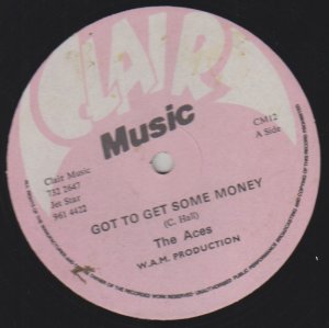 GOT TO GET SOME MONEY - The Aces