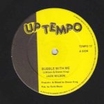BUBBLE WITH ME - Jack Wilson
