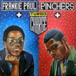 TURBO CHARGE - Frankie Paul / Pinchers