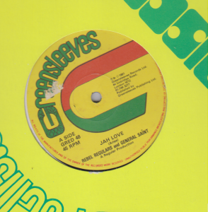 JAH LOVE - Rebel Regulars and General Saint