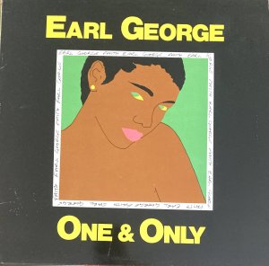 ONE & ONLY - Earl George