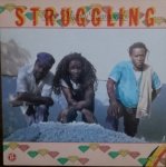 STRUGGLING - The Mighty Diamonds