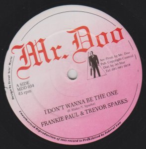 I DON'T WANNA BE THE ONE - Frankie Paul & Trevor Sparks