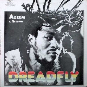 DREADFLY - Azeem and Session