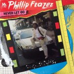 NEVER LET GO - Phillip Frazer