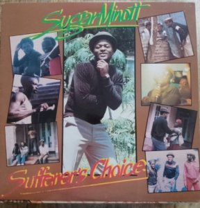 SUFFERERS CHOICE - SUGAR MINOTT