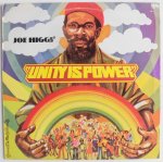 UNITY IS POWER - JOE HIGGS