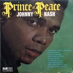 PRINCE OF PEACE - Johnny Nash