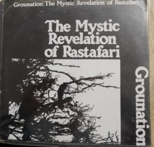 GROUNATION - COUNT OSSIE & THE MYSTIC REVELATION OF RAS