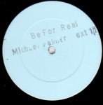 BE FOR REAL - Michael Palmer