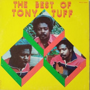 THE BEST OF TONY TUFF - Tony Tuff