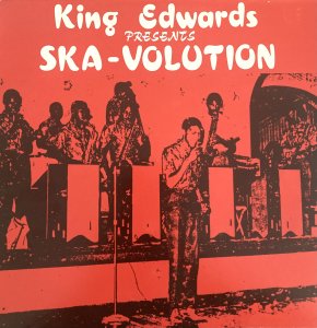 SKA-VOLUTION - KING EDWARDS