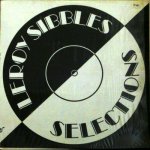 SELECTIONS - Leroy Sibbles