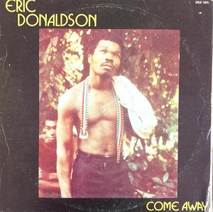 COME AWAY - ERIC DONALDSON
