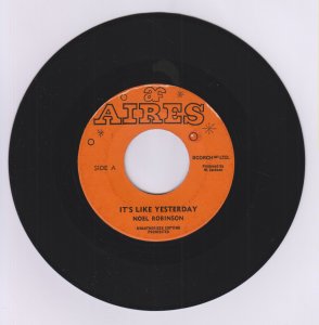 IT'S LIKE YESTERDAY - Noel Robinson