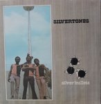 SILVER BULLETS - The Silvertones